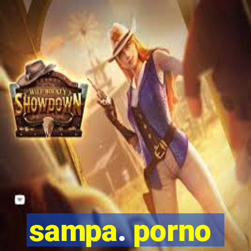 sampa. porno